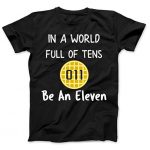be an eleven tshirt
