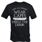 hold the door tshirt