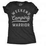 weekend camping warrior tshirt